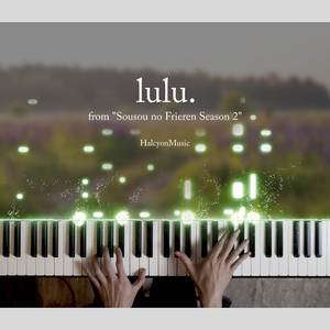 lulu. (from "Sousou no Frieren Season 2") (Piano Version)