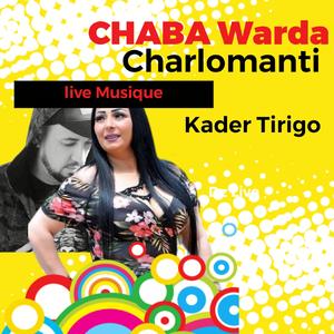 Cheb KaderTirigou (ChkouneLi Yabghik) (Live)