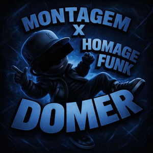 Montagem Domer x Homage Funk (Slowed)