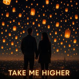 Take Me Higher