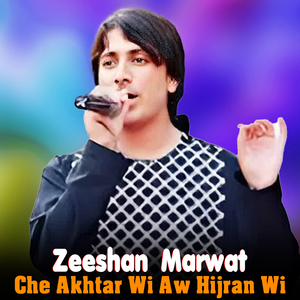 Che Akhtar Wi Aw Hijran Wi