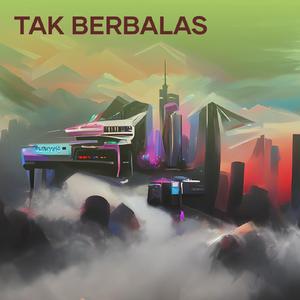 Tak Berbalas