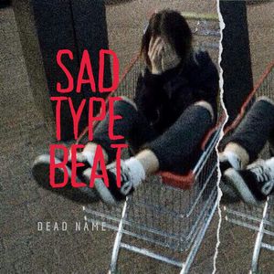 Sad Type Beat