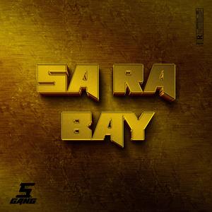 SA RA BAY