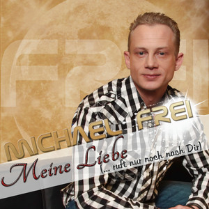Meine Liebe (... ruft nur noch nach Dir) (Single Mix)