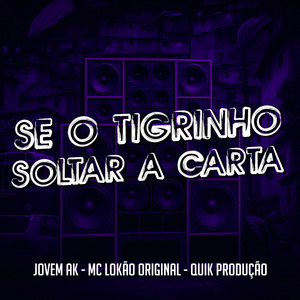 Se o Tigrinho Soltar a Carta