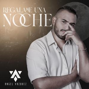 Regalame Una Noche