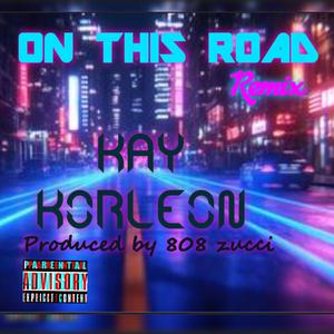 ON THIS ROAD (808 ZUCCI Remix)