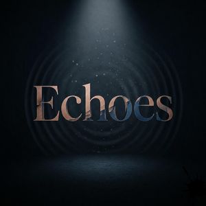 Echoes