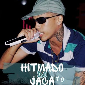 Hitmado do Jaca 1.0: Fogo e Sexo / So Tem Ladrão / Porradão