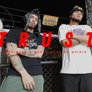 Trust (feat. Don Q Ente del Rap & Onirik)