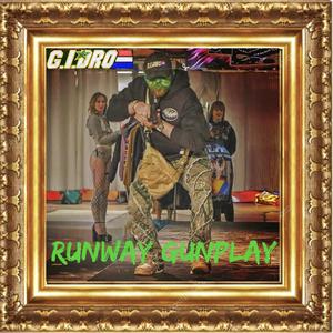 Runway Gunplay