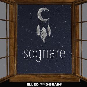 Sognare (feat. D-brain)