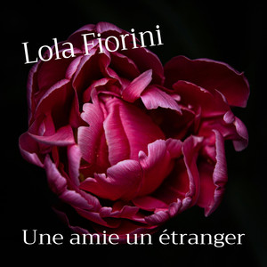 Une amie un étranger