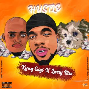 Hustle (feat. Larry Nirro)