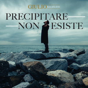 Precipitare non esiste