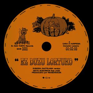 Ez duzu lortuko (feat. Laize MC & RidgeXraceR)