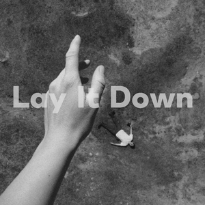 Lay It Down