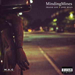 MindingMines (feat. Jody Ryan) (Clean Version)