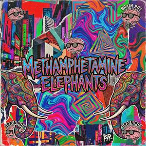 Metamphetamine Elephants