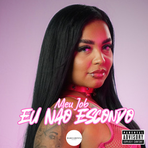 Meu Job Eu Não Escondo