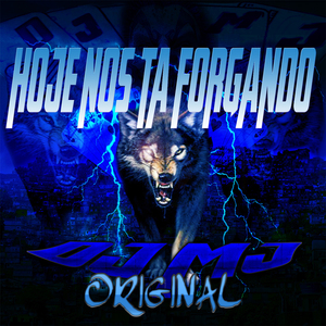 Hoje nos Ta Forgando