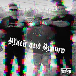 Black and Brown