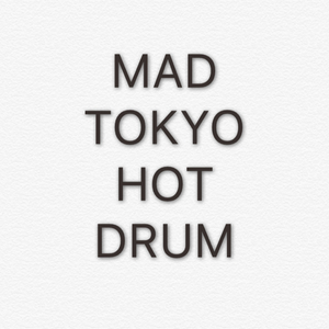 Wax Motif / Tolein&Samuel Sun / Joyryde - Mad Tokyo Hot Drum(Tak Mashup)