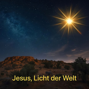 Jesus, Licht der Welt