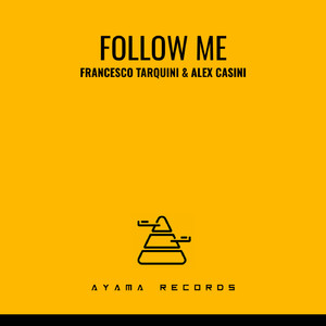 FOLLOW ME (Original Mix)