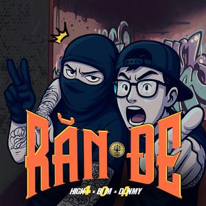 RĂN ĐE (feat. BOM & DANMY)