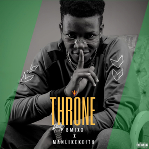 Throne (feat. ManlikeKeith)