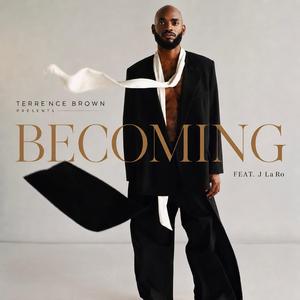 Becoming (feat. J La Ro) (Radio Edit)