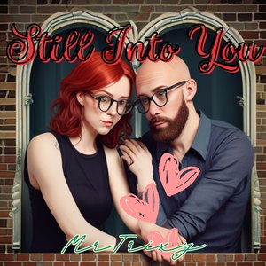 Still into You