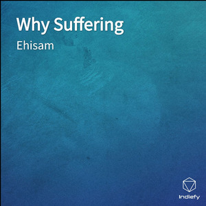 Why Suffering