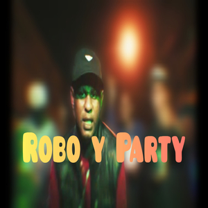 Robo Y Party
