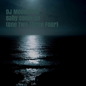 Baby Come On (One Two Three Four)