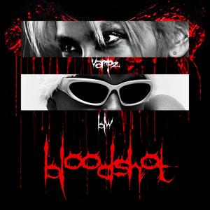 Bloodshot (feat. BLW)