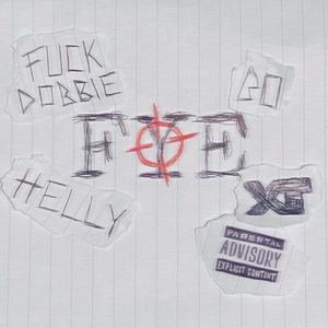 FYE (feat. Helly & Disrespect Boyz)