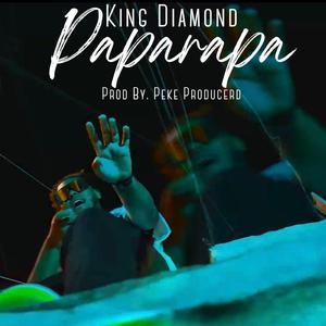 Paparapa (feat. King Daimond Rd)