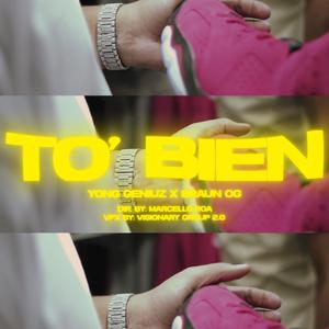 TO BIEN (feat. Braun Og Boy)