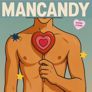 mancandy