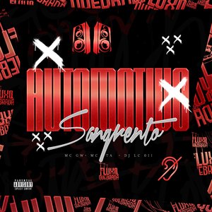 Automotivo Sangrento