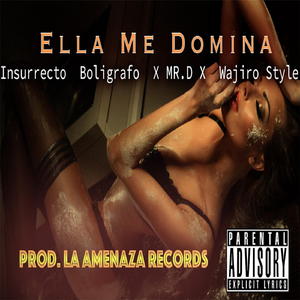 Ella Me Domina