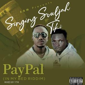 Paypal (In My Bed Rddim) (feat. Everlasting Tiki)