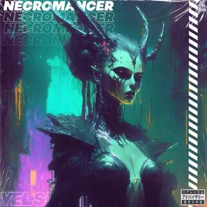 NECROMANCER (Freestyle )