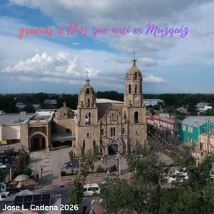Gracias a Dios que nací en Muzquíz