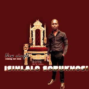 Isihlalo sobukhosi (feat. Dj Kevin)