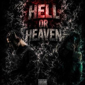 Hell or Heaven
