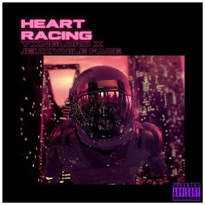 Heart Racing (feat. Jeuxvnile Face)
